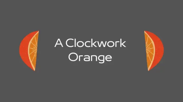 時計じかけのオレンジ のタイトルに込められた意味を解説 えいがば